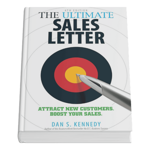 The Ultimate Sales Letter by Dan S. Kennedy