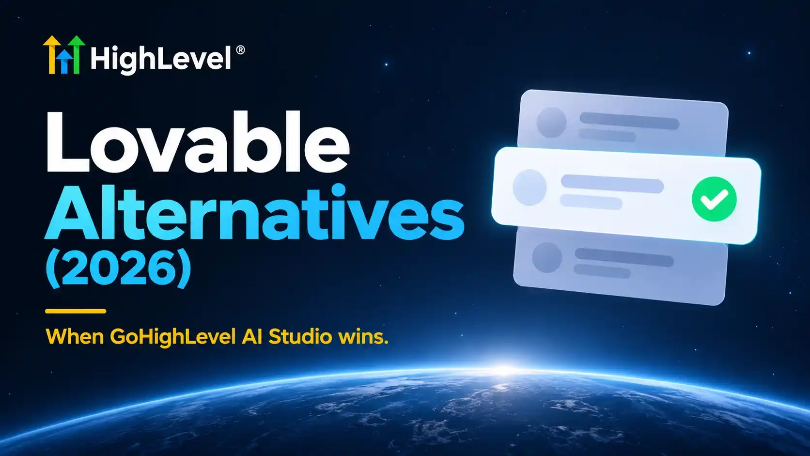 Lovable alternatives 2026: when GoHighLevel AI Studio wins